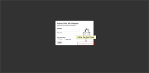 Click link illustrated  to get the login details sent to your email address